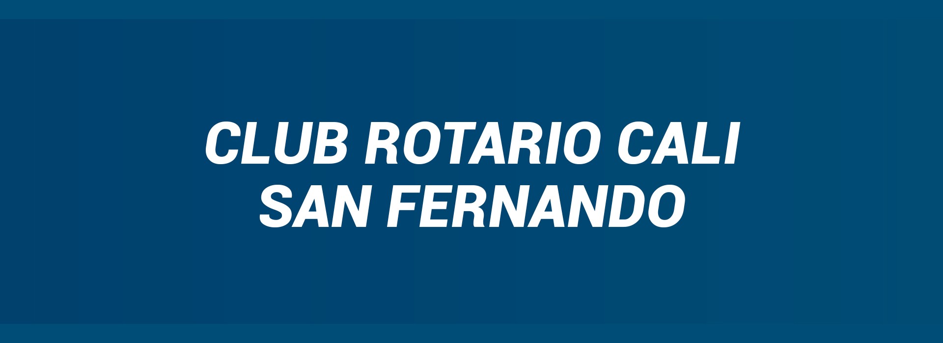 DE SER UN PROGRAMA A SER MIEMBRO DE ROTARY