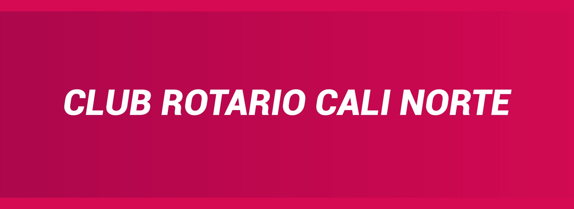 ¡FELIZ CUMPLEAÑOS! CLUB ROTARIO CALI NORTE