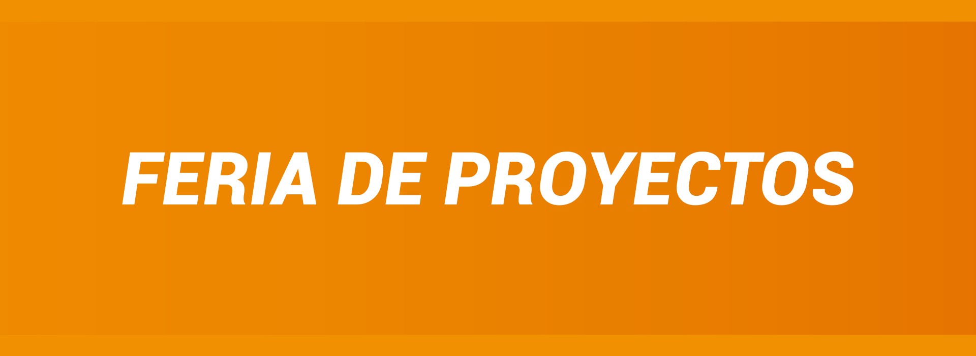 SEXTA FERIA DE PROYECTOS - MEDELLÍN 