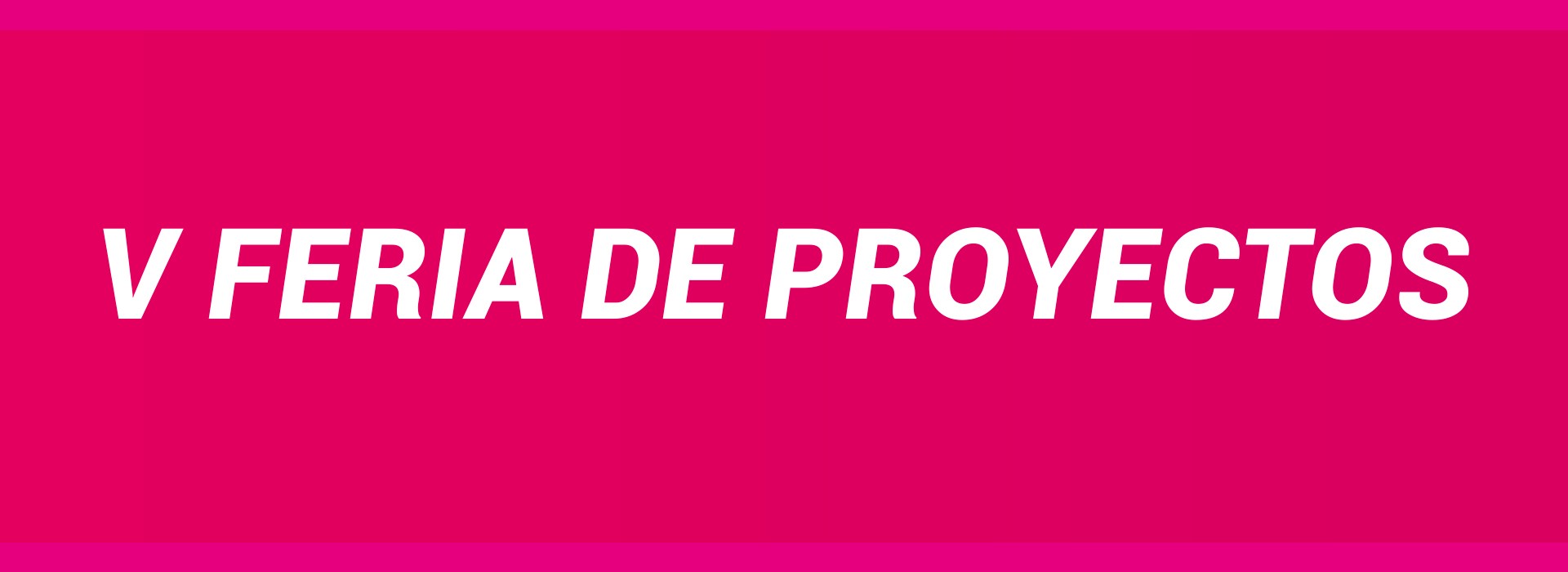 V FERIA DE PROYECTOS DISTRITOS 4271 / 4281 COLOMBIA BOLETÍN N° 7