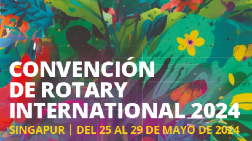 CONVENICIÓN DE ROTARY INTERNATIONAL 2024