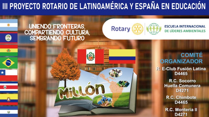 III PROYECTO ROTARIO DE LATINOAMERICA Y ESPAÑA EN EDUACIÓN