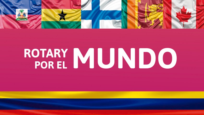 ¡ROTARY POR EL MUNDO! - MARZO