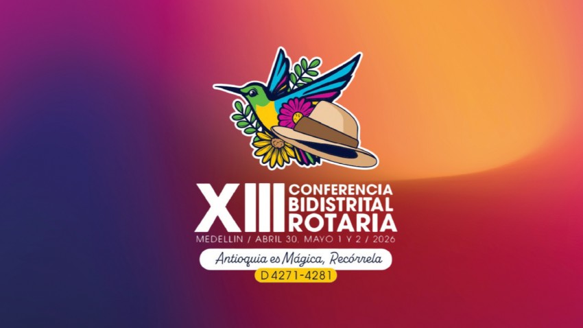 XIII CONFERENCIA BIDISTRITAL ROTARIA